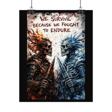 Load image into Gallery viewer, Rolled Poster - “We Survive Because We Fought to Endure” Skeleton Warriors Wall Art
