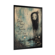 Load image into Gallery viewer, Poster — "Forgive Yourself for Not Knowing What You Didn’t Know Before" Inspirational Wall Art
