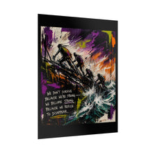 Load image into Gallery viewer, Motivational Rowing Art Poster — 'We Don't Survive...' Inspirational Canoe Team Wall Print (Rolled Poster)

