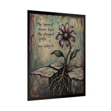 Load image into Gallery viewer, Rolled Poster — Inspirational Flower Art Print: “The Heaviest Storms Build the Strongest Roots — Keep Holding On”
