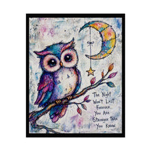 Load image into Gallery viewer, Inspirational Owl Night Poster – "The Night Won't Last Forever" Rolled Art Print
