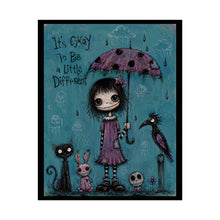 Load image into Gallery viewer, It’s Okay to Be a Little Different — Gothic Inspirational Poster
