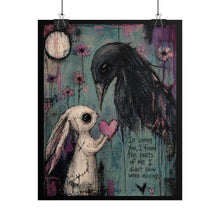 Load image into Gallery viewer, Poster — Cute Gothic Bunny &amp; Crow Art Print with 'In Loving You...' Quote
