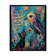 Load image into Gallery viewer, Rolled Poster — "You Are Made of Stardust and Brave Thoughts" Inspirational Bird &amp; Cat Art Print
