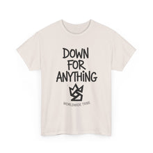 Load image into Gallery viewer, Down For Anything Vintage Store Custom Designed T-Shirt - Size S - 5XL
