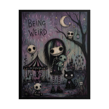Load image into Gallery viewer, “Being Weird” Creepy Cute Goth Girl Art Print
