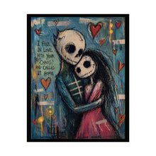 Load image into Gallery viewer, Rolled Poster – Gothic Romantic Skeleton Couple Art Print with “I Fell in Love With Your My Chaos Called It Home” Quote
