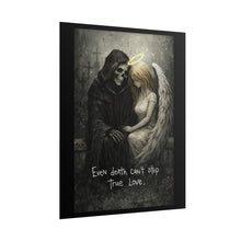 Load image into Gallery viewer, Gothic Angel &amp; Grim Reaper Poster - "Even Death Can't Stop True Love" Rolled Art Print
