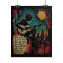 Load image into Gallery viewer, Rolled Poster - Inspirational Guitarist Art Print with 'Your Passion...' Quote
