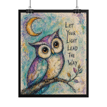 Load image into Gallery viewer, "Let Your Light Lead" Whimsical Moon Owl Poster
