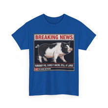 Load image into Gallery viewer, Chris P. Bacon Runaway Pig Breaking News T-Shirt - Size S - 5XL
