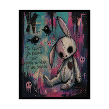 Load image into Gallery viewer, Rolled Poster — Goth Plush Bunny Art Print with Quote “The Quiet You Endured…”
