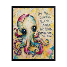 Load image into Gallery viewer, Inspirational Octopus Art Poster — "You Are Stronger Than You Think" Rolled Wall Print
