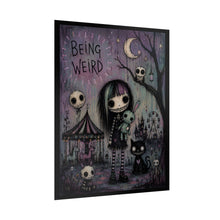 Load image into Gallery viewer, “Being Weird” Creepy Cute Goth Girl Art Print
