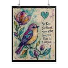 Load image into Gallery viewer, Rolled Poster — 'Be Kind' Colorful Bird Art Print (Inspirational Wall Decor)
