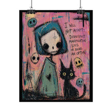 Load image into Gallery viewer, Skull Girl &amp; Black Cat Poster – "I Will Not Accept" Inspirational Art Print
