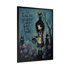 Load image into Gallery viewer, “Even the Weirdest Flowers Bloom in the Dark” Creepy Cute Goth Girl Art Print

