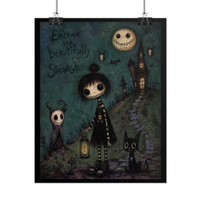 Load image into Gallery viewer, Embrace the Beautifully Strange Poster — Gothic Cute Rolled Art Print

