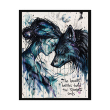 Load image into Gallery viewer, Wolf &amp; Woman Art Poster — "The Hardest Battles Build the Strongest Souls"

