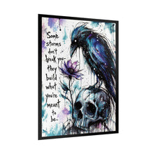 Load image into Gallery viewer, Rolled Poster — Raven &amp; Skull Watercolor Art Print with ‘Some storms don’t break you…’ Quote
