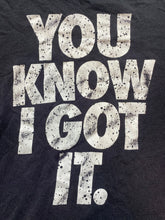 Load image into Gallery viewer, VTG You Know I Got It Shirt Adult Extra Large Black Spell Out Streetwear Mens
