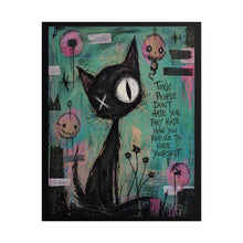 Load image into Gallery viewer, Rolled Poster — Goth Cat Art Print with Quote “Toxic People Don’t Hate You…”
