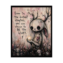 Load image into Gallery viewer, Rolled Poster — 'Be the Light' Cute Creepy Bunny Illustration Inspirational Wall Art
