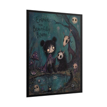 Load image into Gallery viewer, Embrace the Beautifully Bizarre Rolled Poster — Gothic Whimsical Dark Fantasy Wall Art
