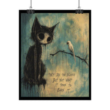 Load image into Gallery viewer, Rolled Poster - Moody Gothic Cat Art Print with Quote ‘They See the Silence…’

