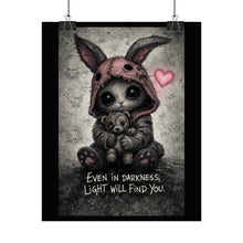 Load image into Gallery viewer, Rolled Poster — Cute Gothic Bunny with Teddy "Even in Darkness, Light Will Find You"
