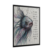 Load image into Gallery viewer, Rolled Poster — Moody Fish Illustration with Quote: “It’s hard to swim when the people you trusted threw stones…”
