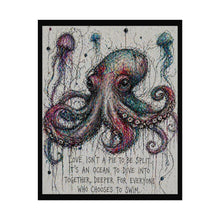 Load image into Gallery viewer, Octopus Art Poster – "Love Isn’t a Pie to Be Split" Inspirational Ocean Print
