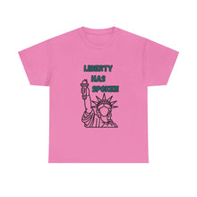 Load image into Gallery viewer, Liberty Has Spoken T-Shirt - ALL Sizes - S - 5XL

