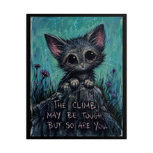 Load image into Gallery viewer, "The Climb May Be Tough But So Are You" Kitten Wall Art | Whimsical Animal Print
