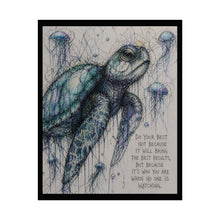 Load image into Gallery viewer, Sea Turtle Inspirational Poster — "Do Your Best" Rolled Art Print
