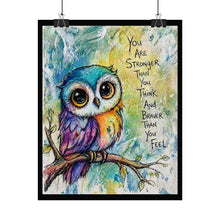Load image into Gallery viewer, Inspirational Owl Poster – "You Are Stronger Than You Think" Rolled Art Print
