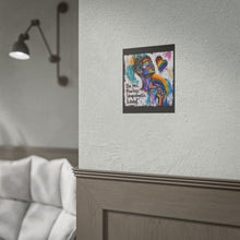 Load image into Gallery viewer, "Fearless Unapologetic Loved" Pride Wall Art | LGBTQ+ Identity Print
