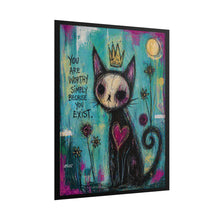 Load image into Gallery viewer, Rolled Poster — Whimsical Crowned Cat Art Print: "You Are Worthy Simply Because You Exist"
