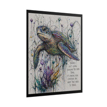 Load image into Gallery viewer, Sea Turtle Art Poster — Inspirational Quote 'Fairness Isn't Giving Everyone the Same Thing' Rolled Wall Art
