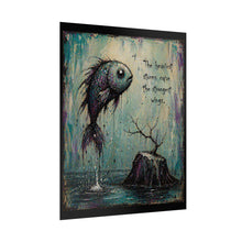 Load image into Gallery viewer, Rolled Poster — Inspirational Fish Art Print: “The heaviest storms create the strongest wings”

