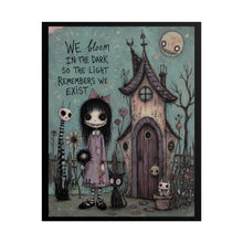 Load image into Gallery viewer, We Bloom in the Dark Rolled Poster — Gothic Whimsical Fantasy Wall Art
