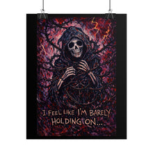 Load image into Gallery viewer, Barely Holding On Skull Poster — Dark Gothic Wall Art
