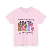 Load image into Gallery viewer, No Such Thing as Too Many Books Retro T-Shirt - ALL Sizes - S - 5XL
