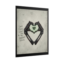 Load image into Gallery viewer, Broken Heart Skeleton Hands Poster – “Love Finds Light in the Darkest Places” Wall Art
