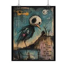 Load image into Gallery viewer, Rolled Poster - Moody Bird Art Print with 'Life Will Knock You Down' Quote
