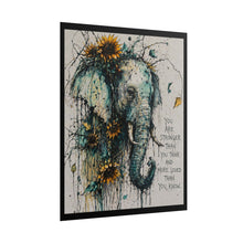 Load image into Gallery viewer, Elephant &amp; Sunflower Inspirational Poster — "You Are Stronger Than You Think" Rolled Art Print
