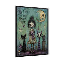 Load image into Gallery viewer, Rolled Poster — "Be Kind to Your Strange Heart" Gothic Whimsical Art Print
