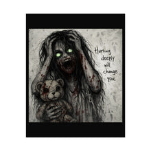Load image into Gallery viewer, Horror Poster — 'Hurting Deeply Will Change You' Zombie Art Print (Rolled)
