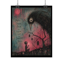 Load image into Gallery viewer, Rolled Poster — Gothic Crow Art Print with Quote “People Survive Pain by Finding Light in the Darkest Places”
