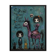 Load image into Gallery viewer, Survive Today, Fight Tomorrow Rolled Poster – Creepy Cute Gothic Fantasy Art Print, Dark Whimsical Wall Decor

